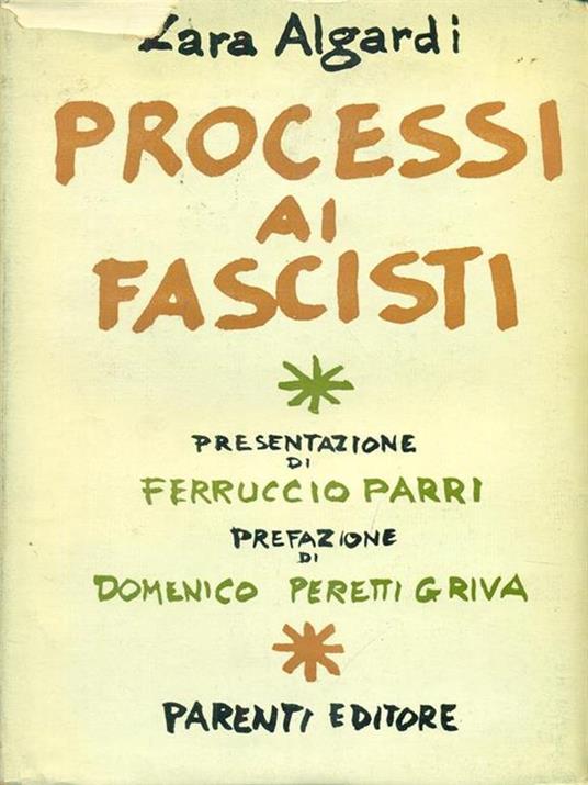 Processi ai fascisti - Zara Algardi - 2