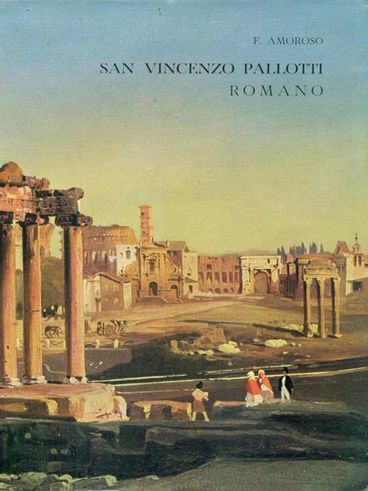 San Vincenzo Pallotti romano - Ferruccio Amoroso - copertina