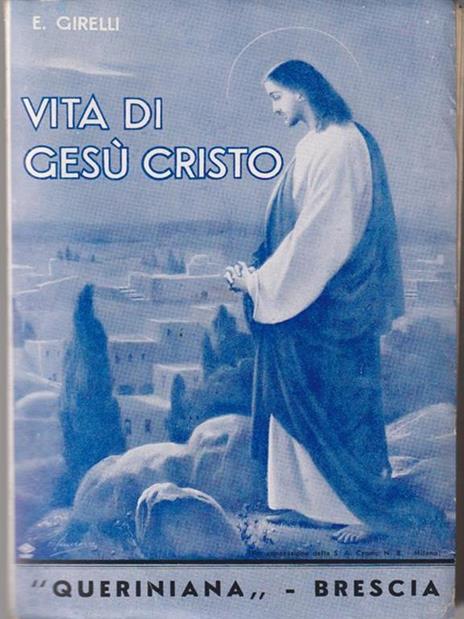 Vita di Gesù Cristo - Elide Girelli - 2