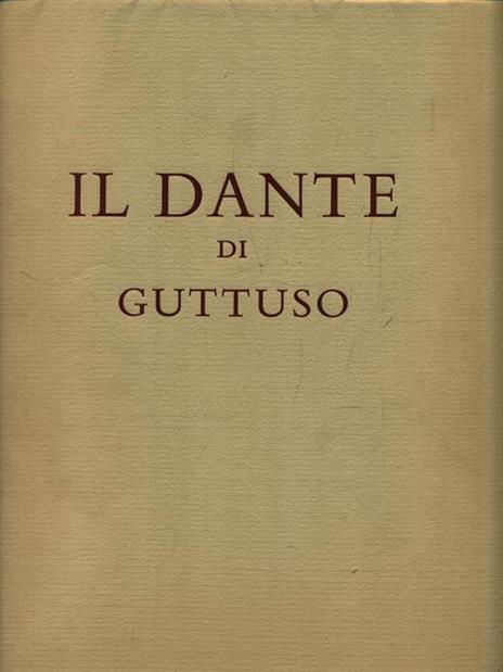 Il Dante di Guttuso - Renato Guttuso - 2