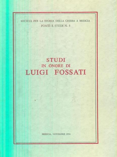 Studi in onore di Luigi Fossati -   - copertina