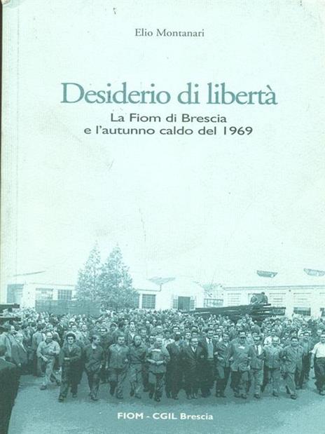 Desiderio di libertà - Enrico Montanari - 2