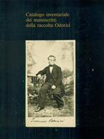 Catalogo inventariale dei manoscritti della raccolta Odorici