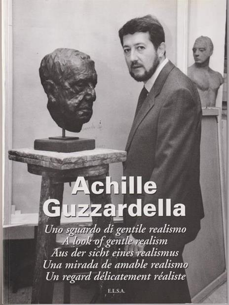 Achille Guzzardella. Uno sguardo gentile al realismo -   - 2