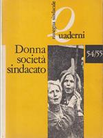 Quaderni n.54-55 - Donna società sindacato