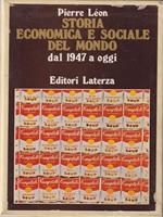 Storia economica sociale mondo - I nostri anni dal 1947 a oggi vol 11-12