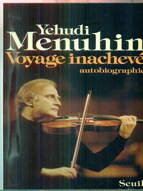 Voyage inachevè - Yehudi Menuhin - copertina