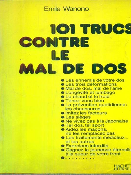 101 Trucs contre le mal de dos - Emile Wanono - copertina