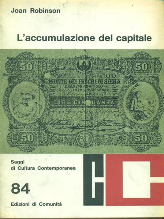 L' accumulazione del capitale - Joan Robinson - 2