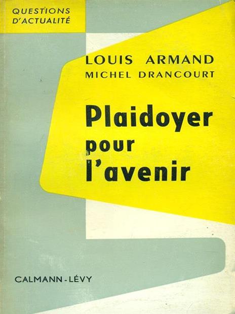 Plaidoyer pour l'avenir - Louis Armand - copertina