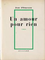 Un amour pour rien