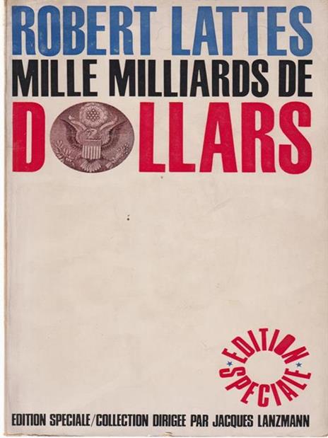 Mille milliards de dollars - Robert Lattes - copertina