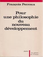 Pour une philosophie du nouveau developpement