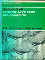 L' errore monetario dell'occidente