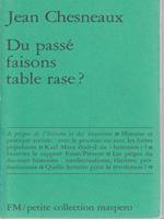 Du passè faisons table rase?