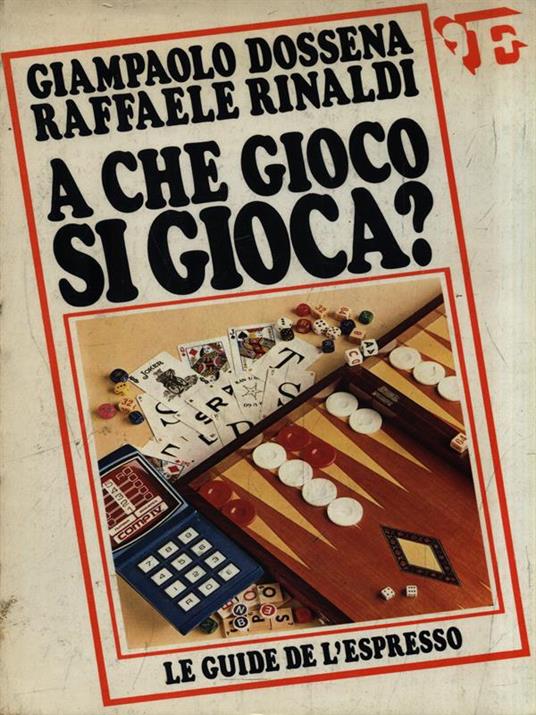 che gioco si gioca? - Giampaolo Dossena - copertina