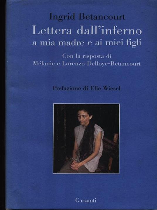 Lettera dall'inferno a mia madre e ai miei figli - Ingrid Betancourt - copertina