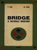 Bridge. Il naturale moderno