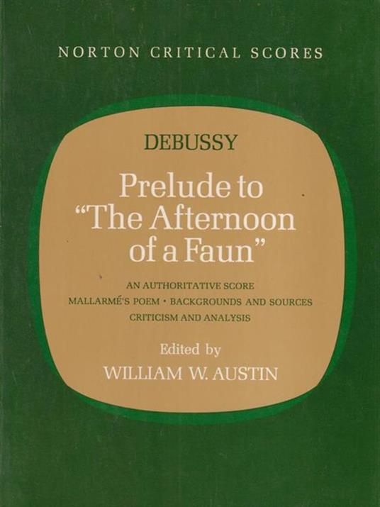 Debussy Prelude to The Afternoon of a Faun - William W.Austin - copertina