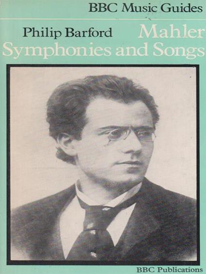 Mahler Symphonies and Songs - Philip Barford - copertina