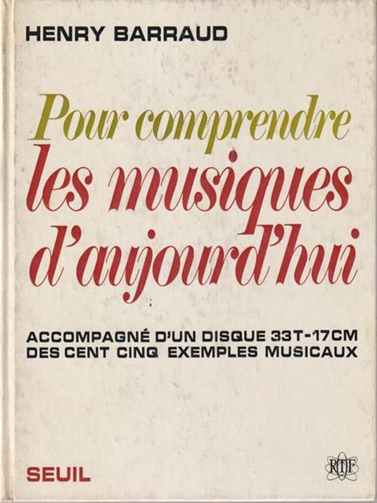 Pour comprendre les musiques d'aujourd'hui - Henry Barraud - copertina