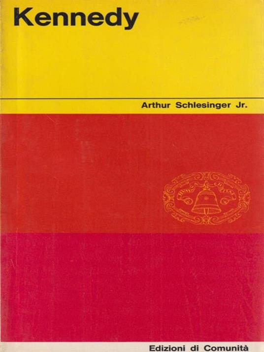 Kennedy - Arthur M. jr. Schlesinger - copertina