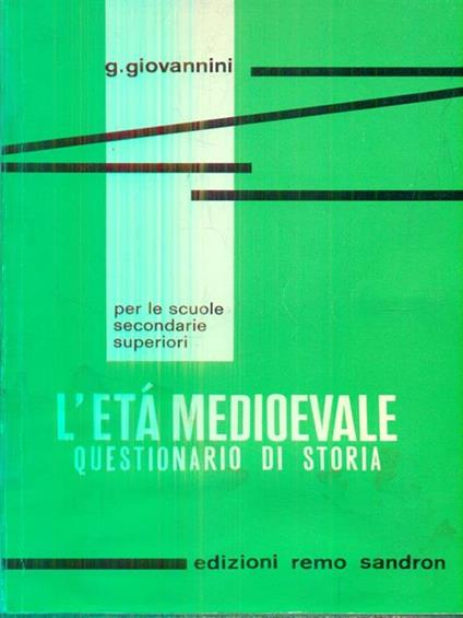 L' età medioevale  - Giovanni Giovannini - copertina