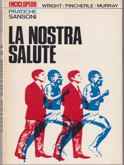 La nostra salute - Wright-Pincherle-Murray - copertina