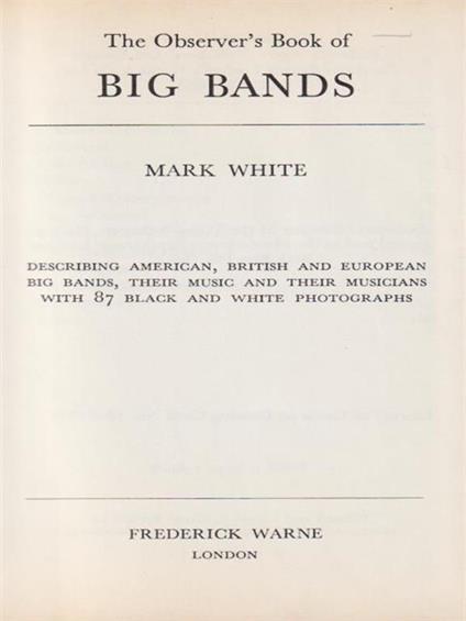 The Observer's Book of Big Bands - Mark White - copertina