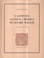 L' attività clinico-medica di Cesare Magati. Con 16 consulti inediti