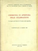   Cerimonia di apertura delle celebrazioni