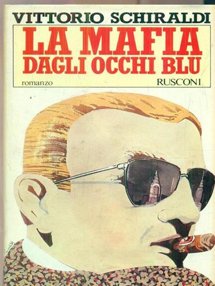 La mafia dagli occhi blu - Vittorio Schiraldi - copertina