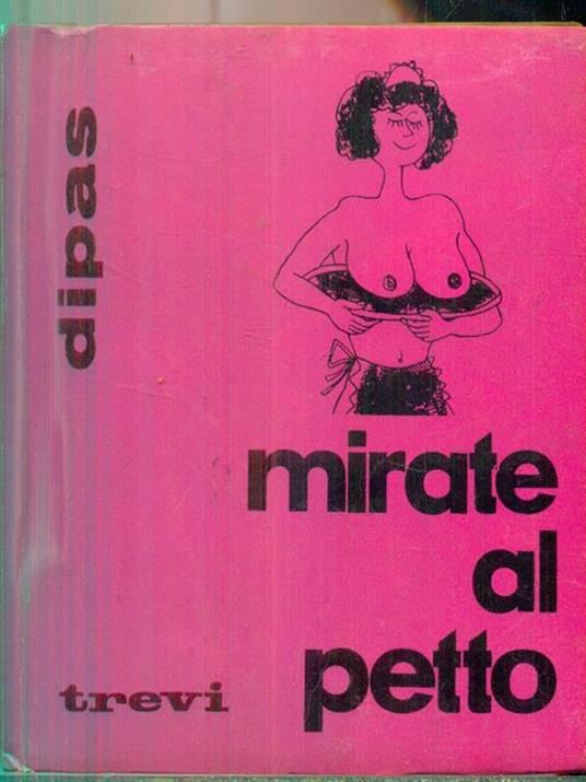   Mirate al petto - Dipas - copertina