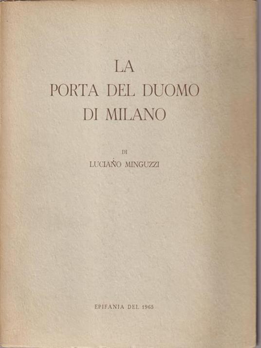 La porta del duomo di Milano - Luciano Minguzzi - copertina