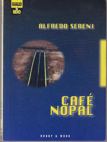   Cafè Nopal - Alfredo Sereni - copertina