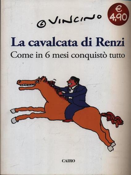 La cavalcata di Renzi - Vincino - copertina