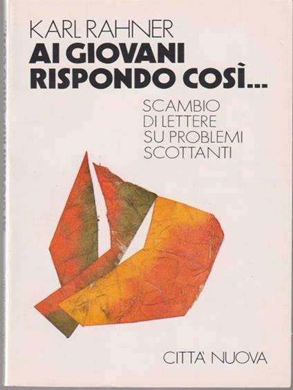   Ai giovani rispondo così - Karl Rahner - copertina