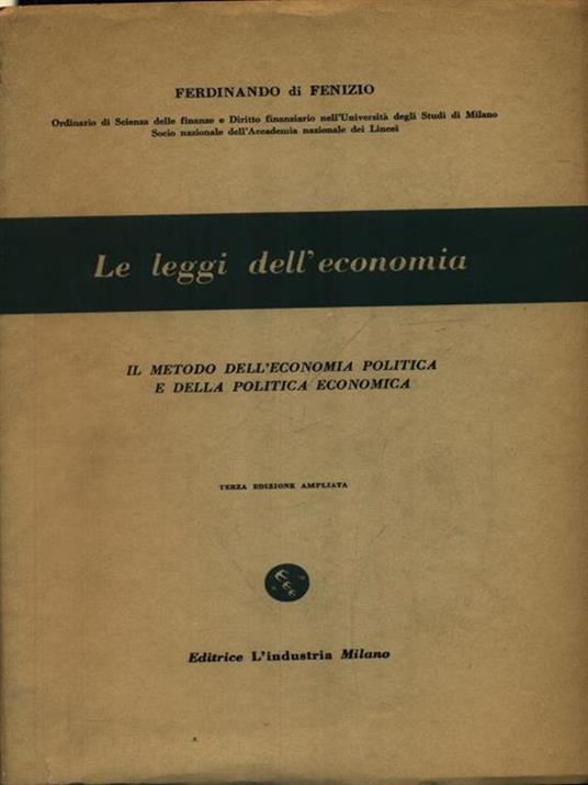 Le leggi dell'economia vol. 1 - Ferdinando Di Fenizio - copertina