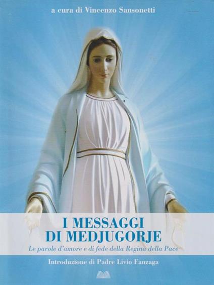 I messaggi di Medjugorje - Vincenzo Sansonetti - copertina