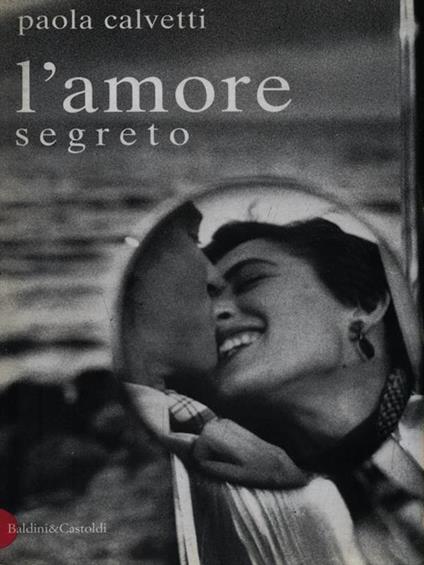 L' amore segreto - Paola Calvetti - copertina