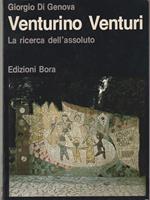 Venturino Venturi. La ricerca dell'assoluto