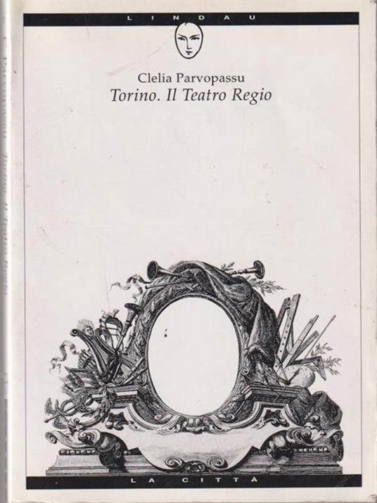   Torino. Teatro regio - Clelia Parvopassu - copertina