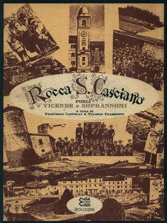 Rocca S. Casciano - Vicende e soprannomi - Francesco Cappelli - Libro Usato  - Casa Editrice Conti - | IBS
