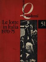   Quaderni n.51 - Le lotte in Italia 1970-75