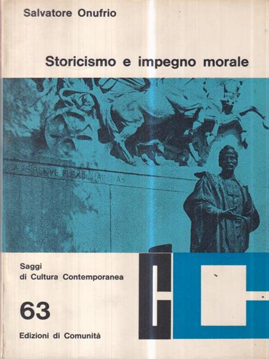 Storicismo e impegno morale - Salvatore Onufrio - copertina