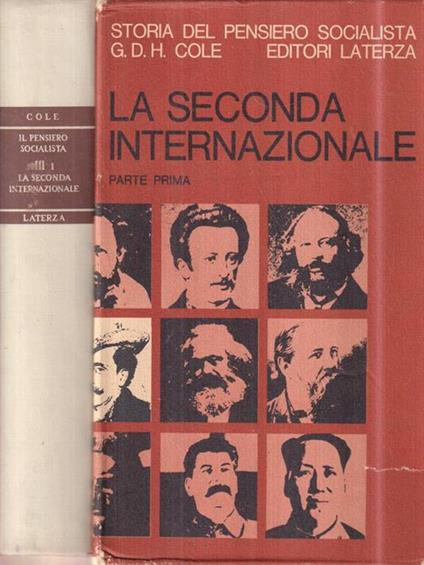 La Seconda Internazionale 1889 - 1914 Parte prima - George Douglas Howard Cole - copertina