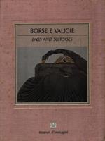   Borse e Valigie Bags and Suitcases