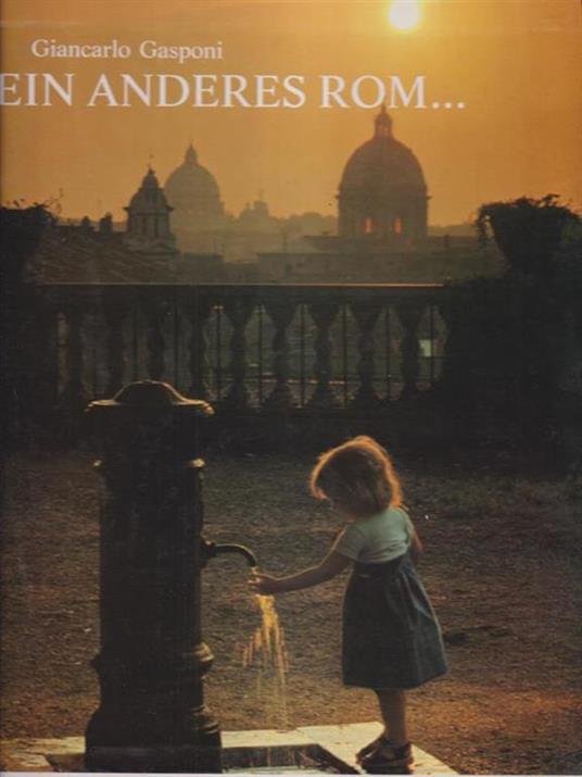   Ein anderes Rom.. - Giancarlo Gasponi - copertina