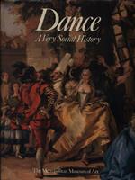   Dance. A very social history