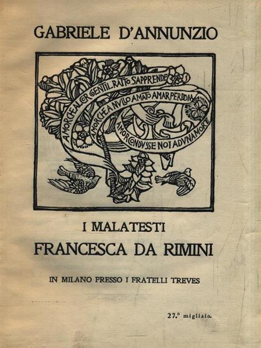 I Malatesta I. Francesca Da Rimini - Gabriele D'Annunzio - copertina